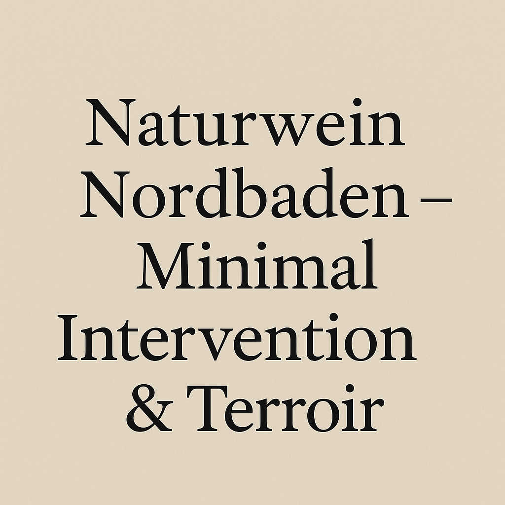 Naturwein aus Nordbaden – Riesling und Spätburgunder vom Granitboden