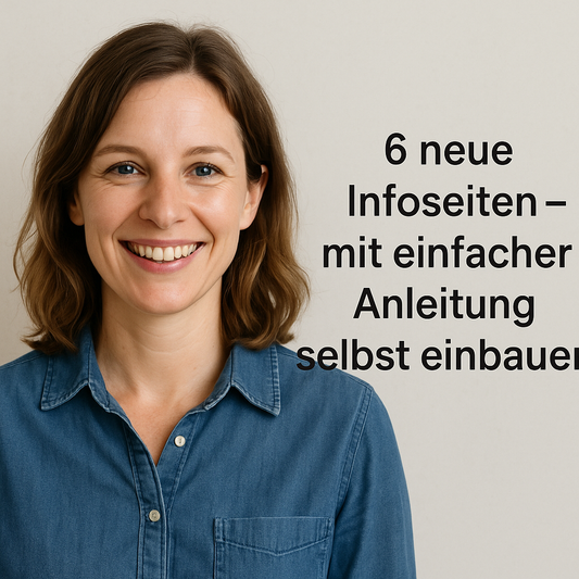 Freundlich lächelnde Frau vor hellem Hintergrund, daneben der Text „6 neue Infoseiten – mit einfacher Anleitung selbst einbauen